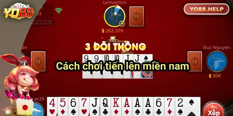 Hướng Dẫn Chơi Tiến Lên Miền Nam Dễ Hiểu Cho Người Mới Hướng dẫn cách chơi Tiến Lên Miền Nam trên Yo88