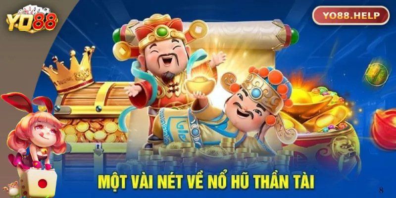 Cơn Sốt Mới Mang Tên "Nổ Hũ Thần Tài" Tại Yo88 Tổng quan về Nổ Hũ Thần Tài Yo88